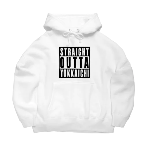 STRAIGHT OUTTA YOKKAICHI ビッグシルエットパーカー