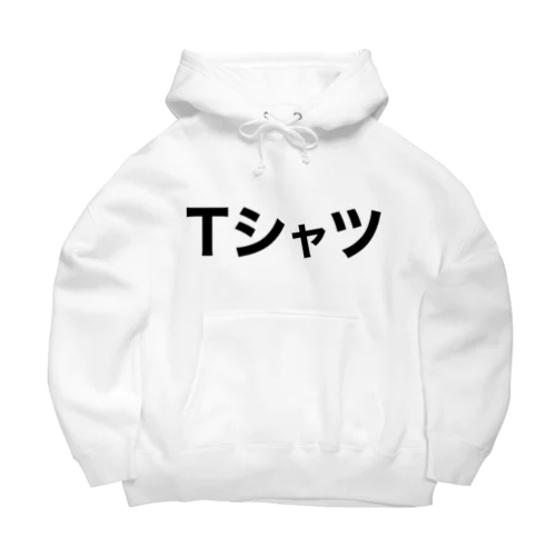 Tシャツ Big Hoodie