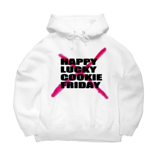 HAPPY LUCKY COOKIE FRIDAY Big Hoodie