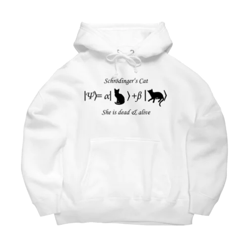 シュレーディンガーの猫（黒字） Big Hoodie