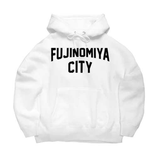 富士宮市 FUJINOMIYA CITY Big Hoodie