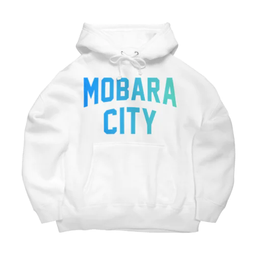 茂原市 MOBARA CITY Big Hoodie