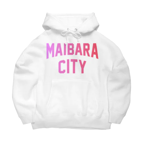 米原市 MAIBARA CITY Big Hoodie