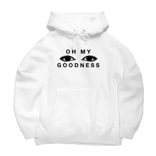 OH MY GOODNESS Big Hoodie