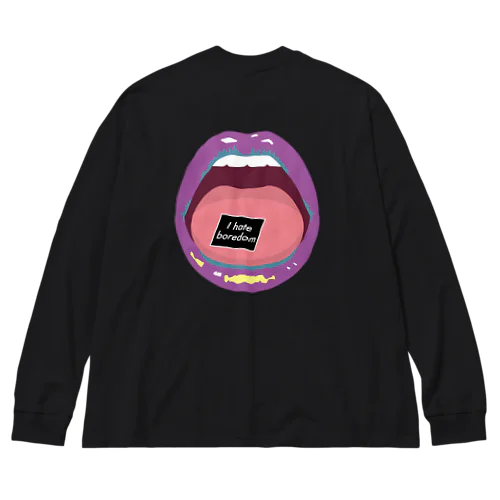 mouth & paper 退屈が大嫌いver. Big Long Sleeve T-Shirt