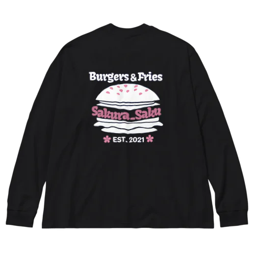 Burgers&Fries Sakura_Saku ロゴアイテム（ホワイト） Big Long Sleeve T-Shirt