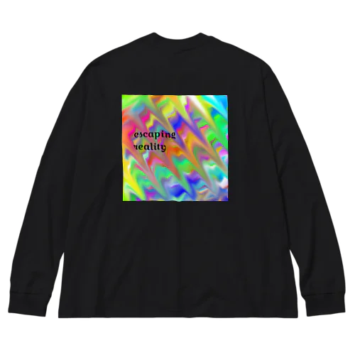 escaping reality Big Long Sleeve T-Shirt