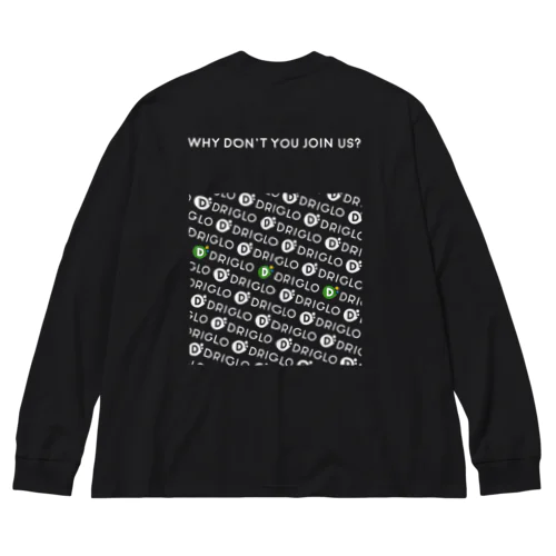 ドリグロホワイトグリーンロゴ Big Long Sleeve T-Shirt