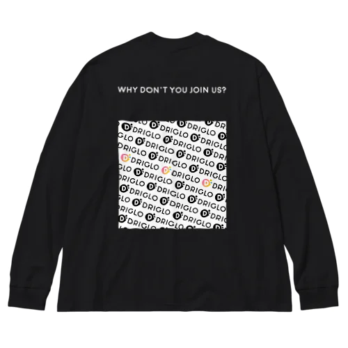 ドリグロホワイトベタオレンジロゴ Big Long Sleeve T-Shirt