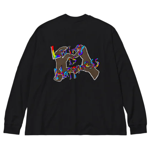 生きてるだけで丸儲け Big Long Sleeve T-Shirt