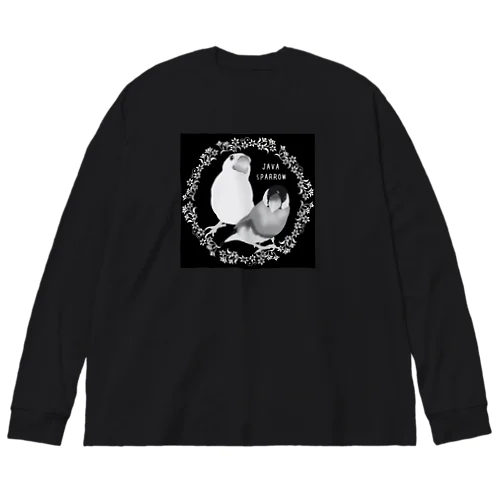 モノクロ文鳥さん Big Long Sleeve T-Shirt