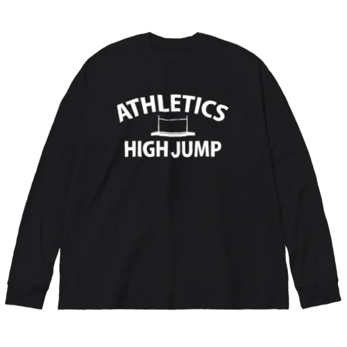 走り高跳び・白・陸上競技・はしりたかとび・ハイジャンプ・マット・グッズ・Tシャツ・男子・女子・背面跳び・high jump・有力・確実・候補・選手・トレーニング・陸上魂・社会人・学生・実業団 Big Long Sleeve T-Shirt
