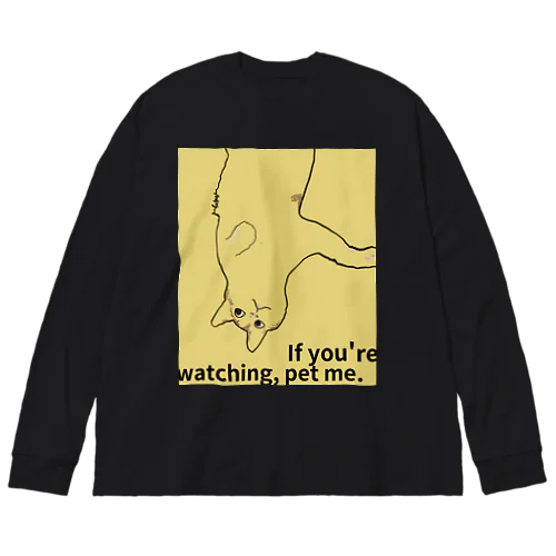 見てるなら撫でて#マスタード Big Long Sleeve T-Shirt