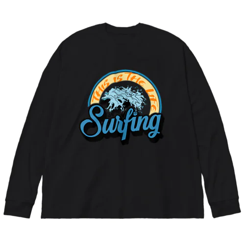 surfing life! Big Long Sleeve T-Shirt