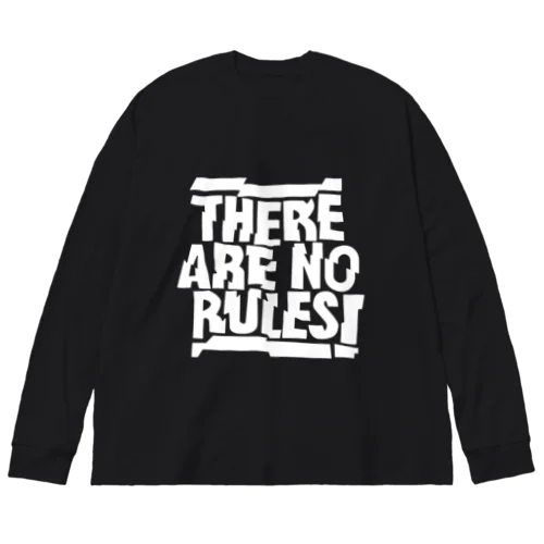 THERE ARE NO RULES ビッグシルエットロングスリーブTシャツ