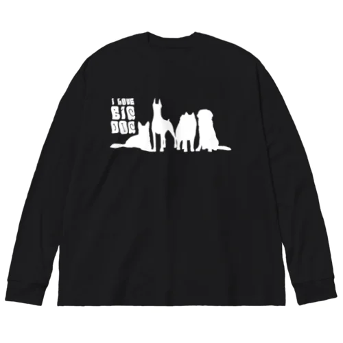 I LOVE BIG DOG！ groovy/W Big Long Sleeve T-Shirt