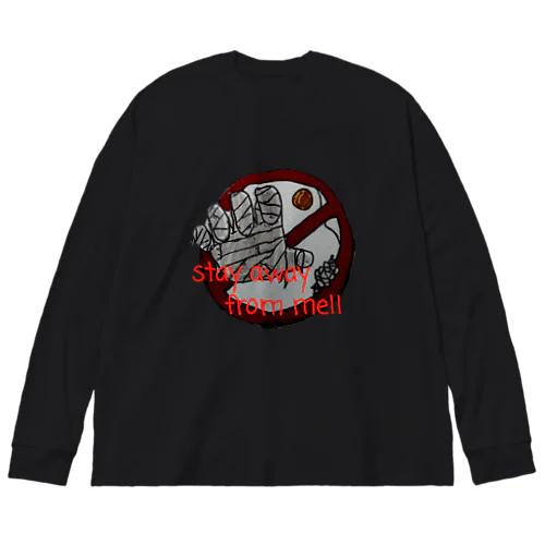 近づくな！！ Big Long Sleeve T-Shirt