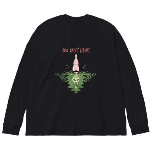 "DO NOT DIVE" Big Long Sleeve T-Shirt