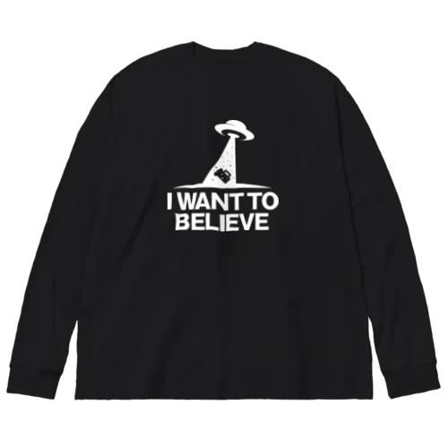 I WANT TO BELIEVE ビッグシルエットロングスリーブTシャツ