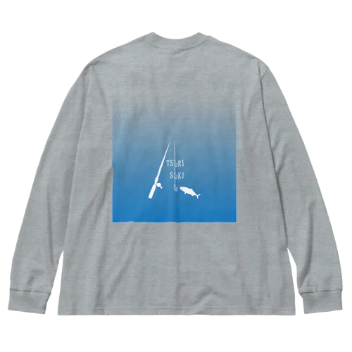 釣り好き Big Long Sleeve T-Shirt