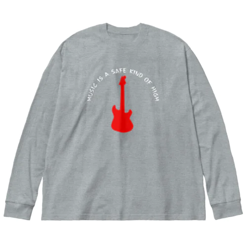 赤いギター Music is a safe…ギタリスト名言 白 Big Long Sleeve T-Shirt