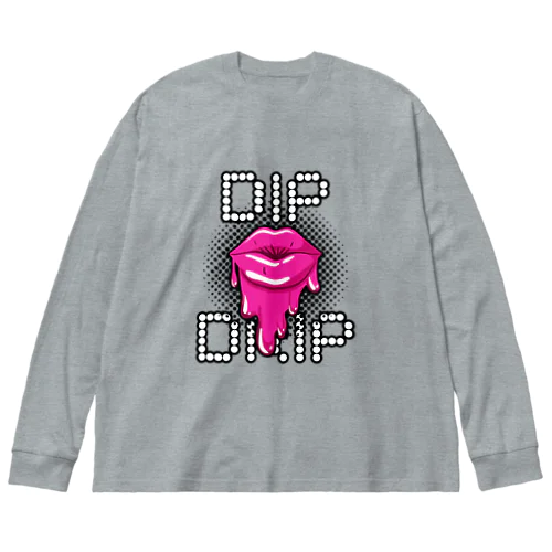 DIP DRIP "Melty Lip" Series ビッグシルエットロングスリーブTシャツ