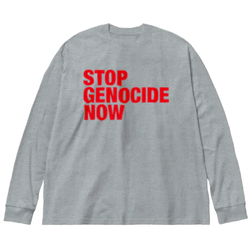 STOP GENOCIDE NOW ビッグシルエットロングスリーブTシャツ