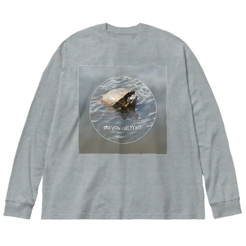 誰か僕を呼んだ？ Big Long Sleeve T-Shirt