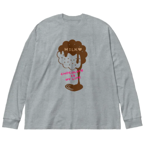 CT98 CHOCOKATE IS MY LIFE*Ｃ Big Long Sleeve T-Shirt