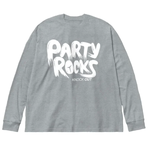 PARTY ROCKS Handwritten Big Long Sleeve T-Shirt