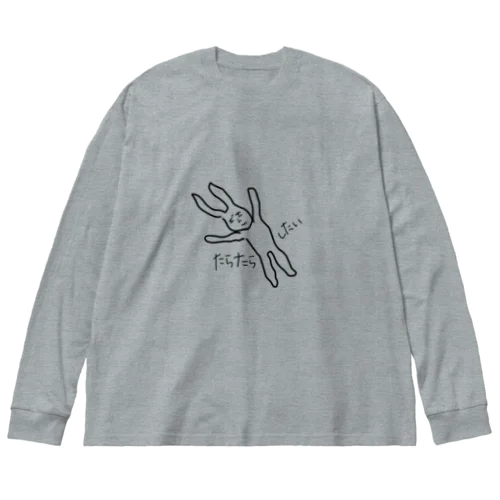 たらたらうさぎ Big Long Sleeve T-Shirt