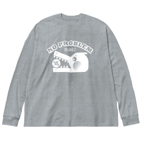 NO PROBLEM Big Long Sleeve T-Shirt