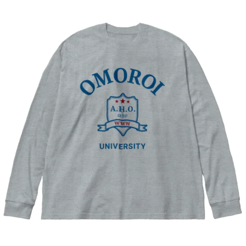 おもろいアホアホ大学 ビッグシルエットロングスリーブTシャツ