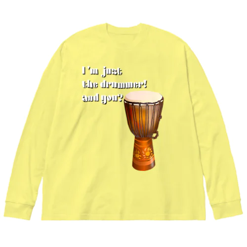 I'm Just The Drummer And You?（JMB） ビッグシルエットロングスリーブTシャツ