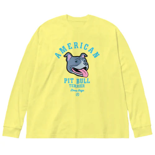 Love❤️Dogs（アメリカンピットブルテリア・青鼻） Big Long Sleeve T-Shirt