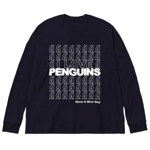 I LOVE PENGUINS Big Long Sleeve T-Shirt