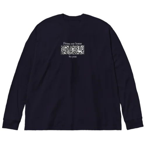 チャリティー【我が家からあなたへ】 Big Long Sleeve T-Shirt