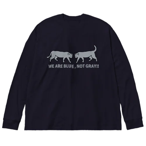 WE ARE BLUE, NOT GRAY!! ビッグシルエットロングスリーブTシャツ