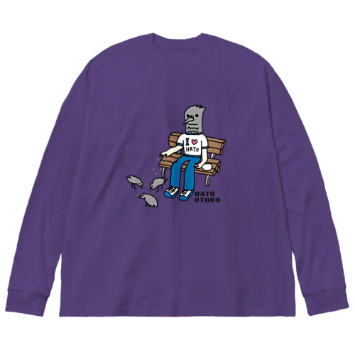 ハトにエサをやるハト男 Big Long Sleeve T-Shirt