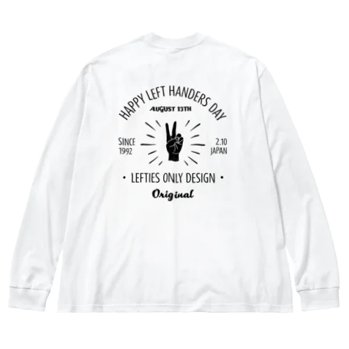 [★バック] HAPPY LEFT HANDERS DAY(文字ブラック) ビッグシルエットロングスリーブTシャツ