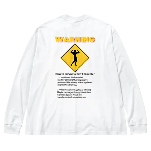 マッチョから生き延びる方法 Big Long Sleeve T-Shirt