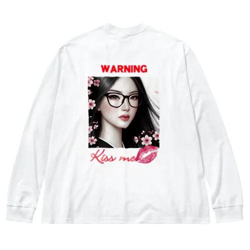 Warning KISS ME Big Long Sleeve T-Shirt