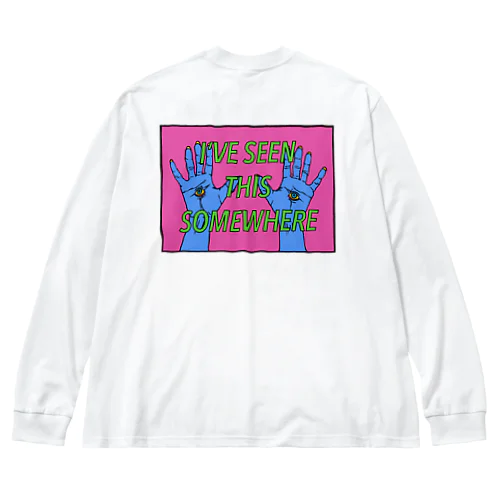 I’ve seen this somewhere  Big Long Sleeve T-Shirt