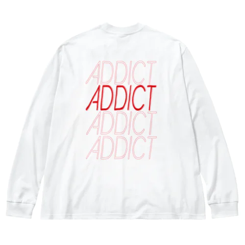 ADDICT Big Long Sleeve T-Shirt