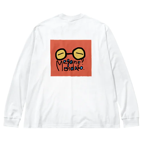 Megane?カモ Big Long Sleeve T-Shirt