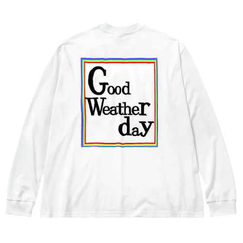 goodweatherday_ロゴビッグロンT Big Long Sleeve T-Shirt