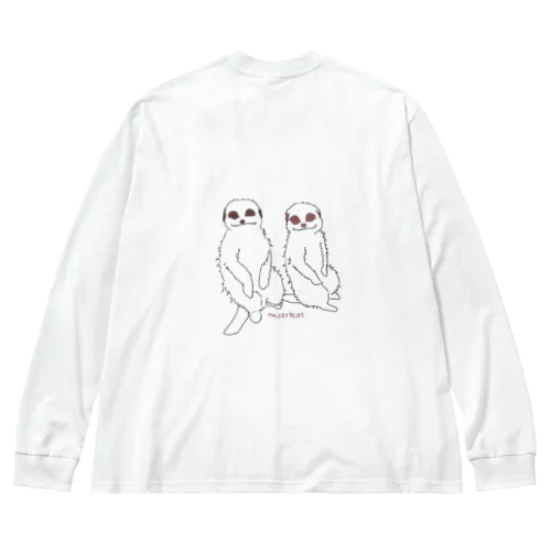 （背面ver.）ミーアキャット本物。 Big Long Sleeve T-Shirt