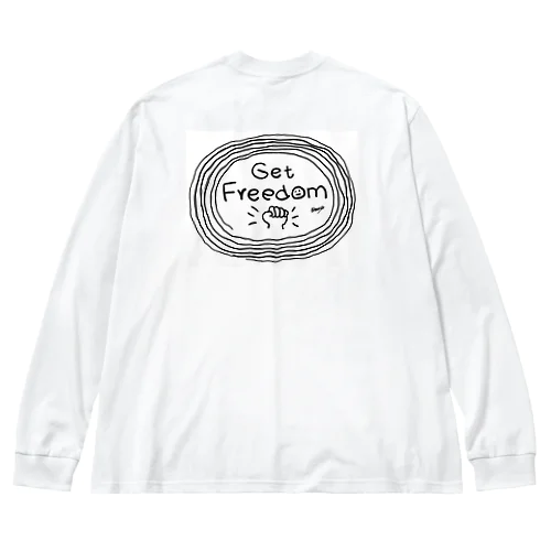 【Get Freedom】自由を手にいれろ#19W Big Long Sleeve T-Shirt