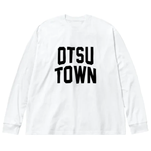 大津町 OTSU TOWN Big Long Sleeve T-Shirt