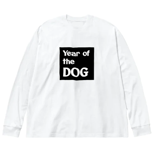 Year of the DOG_BIG ビッグシルエットロングスリーブTシャツ